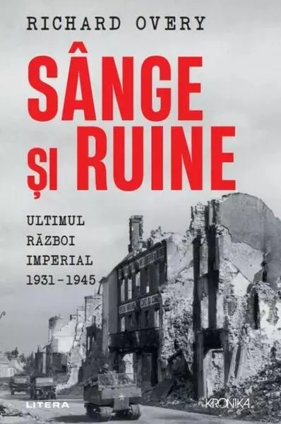 Sânge și ruine - Paperback brosat - Richard Overy