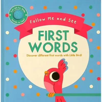 First Words (follow Me And See)