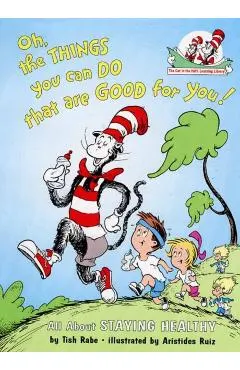 Oh, the Things You Can Do That are Good for You!