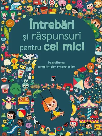 Întrebări și răspunsuri pentru cei mici - Hardcover - Larousse