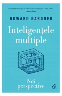 Inteligențele multiple - Paperback brosat - Howard Gardner