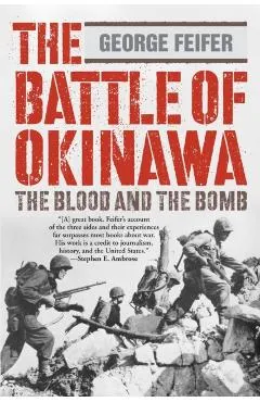 The Battle of Okinawa: The Blood And The Bomb