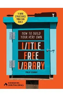 How to Build Your Very Own Little Free Library