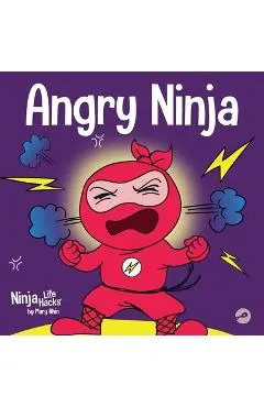 Angry Ninja: A Children's Book About Fighting and Managing Anger