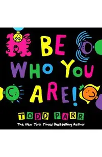 Be Who You Are