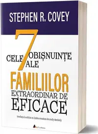 Cele 7 obișnuințe ale familiilor extraordinar de eficace - Paperback brosat - Stephen R. Covey