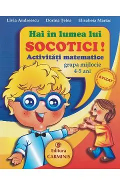 Hai in lumea lui Socotici! Activitati matematice grupa mijlocie 4-5 ani