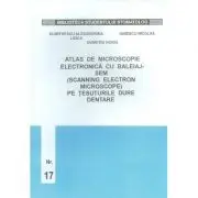 Atlas de microscopie a tesuturilor dentare