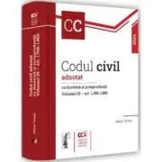 Codul civil adnotat cu doctrina si jurisprudenta. Volumul 3 - art. 1. 396-1. 850