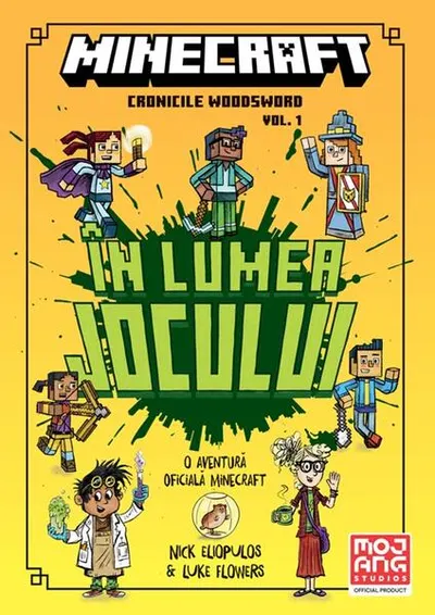 Minecraft. Cronicile Woodsword. În lumea jocului (Vol. 1) - Paperback brosat - Nick Eliopulos