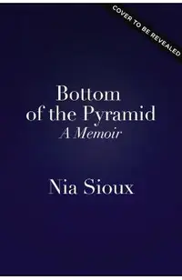 Bottom of the Pyramid: A Memoir of Persevering, Overcoming, and Dancing for Myself