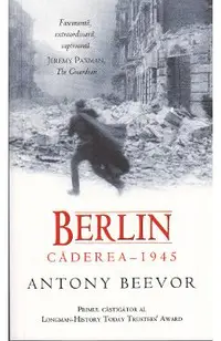 Berlin - Caderea 1945