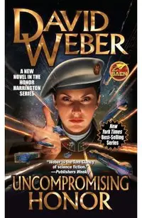 Uncompromising Honor