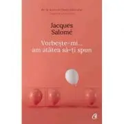 Vorbeste-mi, am atatea sa-ti spun