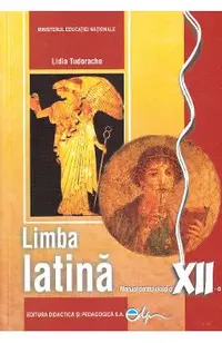 Limba latina - Clasa 12 - Manual