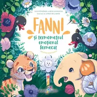 Fanni și Termometrul emoțional fermecat (Vol. 2) - Hardcover - Heidi Livingston, Julia Pöyhönen