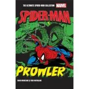 Prowler. Volumul 21. Ultimate Spider-Man