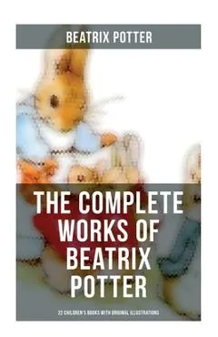 The Complete Works of Beatrix Potter: 22 Children's Books with Original Illustrations: The Tale of Peter Rabbit, The Tale of Squirrel Nutkin, The Tale