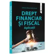 Drept financiar si fiscal. Aplicatii