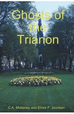 The Ghosts of Trianon