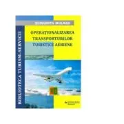 Operationalizarea Transporturilor Turistice Aeriene