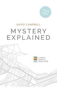 Mystery Explained: A Simple Guide to Revelation