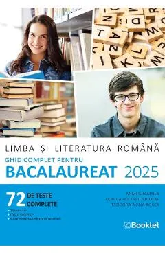 Limba si literatura romana. Ghid complet pentru BAC 2025