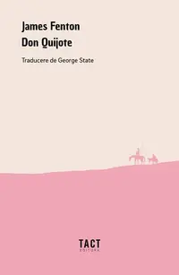 Don Quijote. O adaptare a romanului lui Miguel de Cervantes Saavedra - Paperback - James Fenton