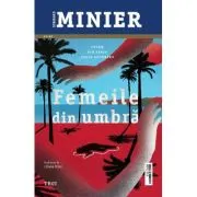 Femeile din umbra