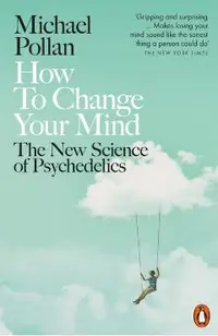 How to Change Your Mind