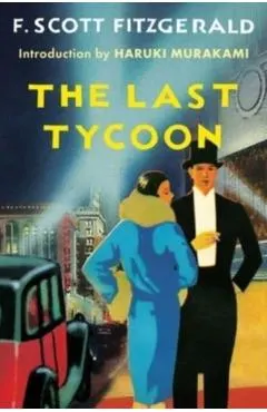 The Last Tycoon: An Unfinished Novel