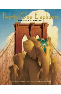 Twenty-One Elephants and Still Standing