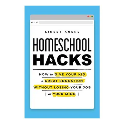 Homeschool Hacks