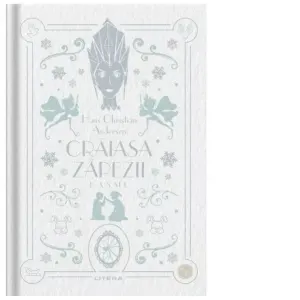 Craiasa Zapezii. Basme. Volumul 6. Biblioteca pentru copii