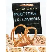 Peripetiile lui Covrigel