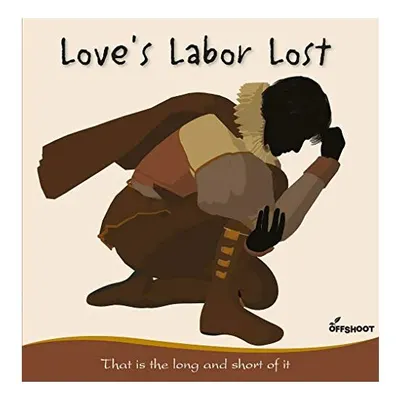 Love's Labor Lost, Offshoot