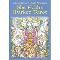 The Goblin Market Tarot: In Search Of Faery Gold