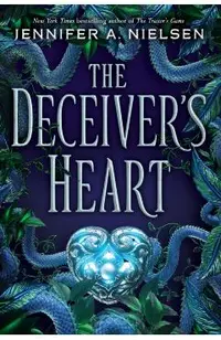 The Deceiver's Heart (the Traitor's Game, Book 2)