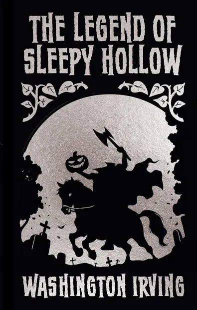 The Legend of Sleepy Hollow and Other Stories (Arcturus Ornate Classics)
