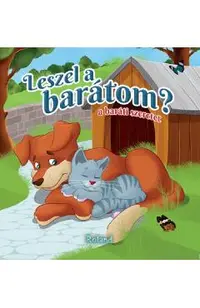 Leszel a baratom? A barati szeretet