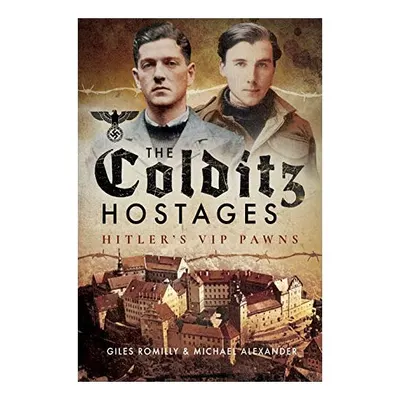 The Colditz Hostages