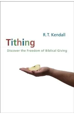 Tithing: Discover the Freedom of Biblical Giving