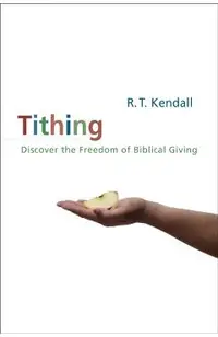 Tithing: Discover the Freedom of Biblical Giving