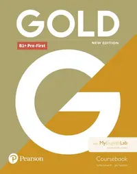 GOLD B1+ Pre-First 2018 Coursebook & My English Lab - Paperback brosat - Jon Naunton, Lynda Edwards