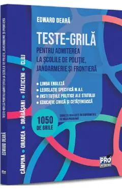 Teste-grila pentru admiterea la scolile de politie, jandarmerie si frontiera
