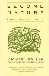 Second Nature: A Gardener's Education