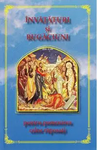 Invataturi si rugaciuni pentru pomenirea celor raposati