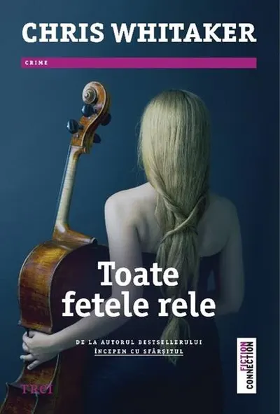 Toate fetele rele - Paperback brosat - Chris Whitaker