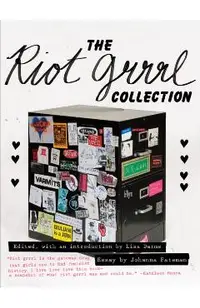 The Riot Grrrl Collection