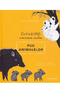 Curiozitati uimitoare despre puii animalelor